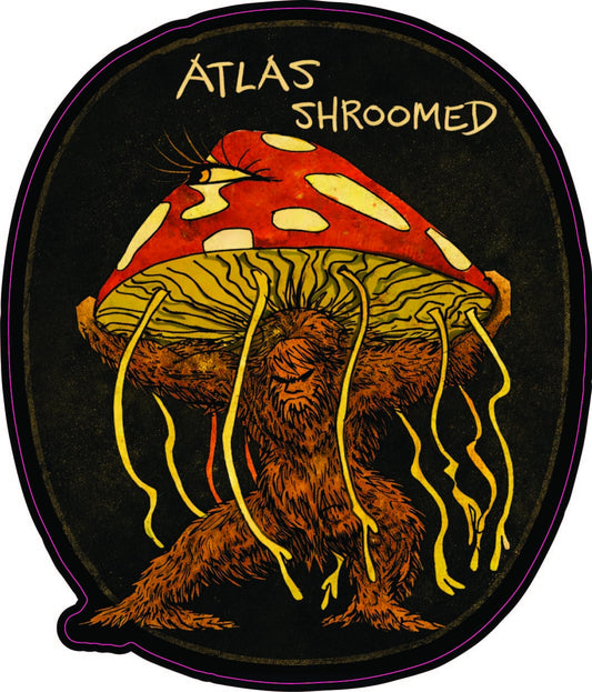 Atlas Shroomed Sticker