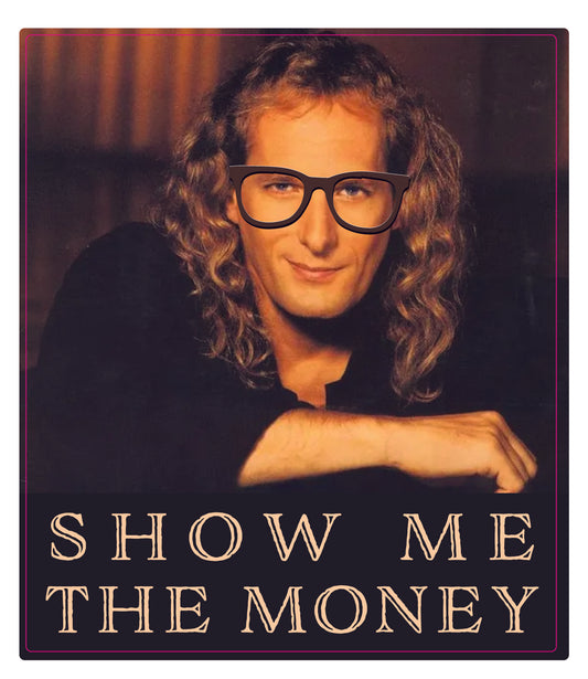 Show Me The Money Sticker